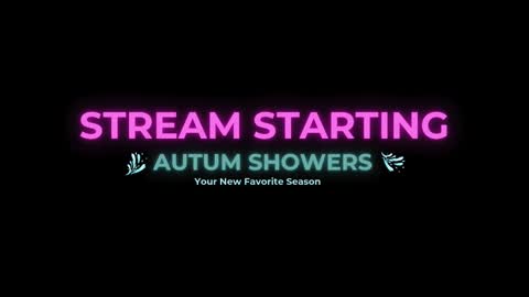Autum Showers online show from 09-28-25, 10:04
