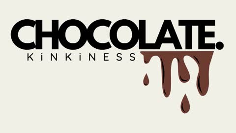 Chocolate Kinkiness online show from 01-28-25, 08:15